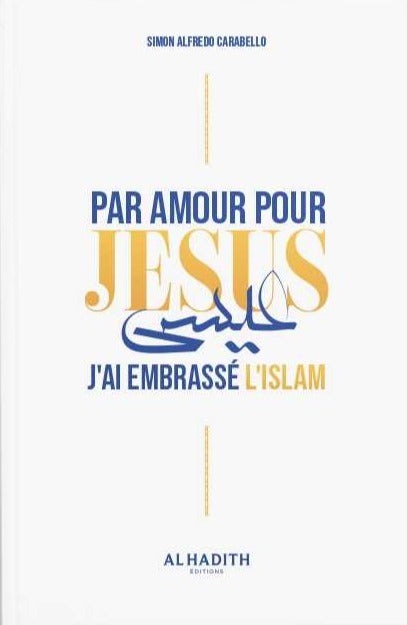 Aus Liebe zu Jesus habe ich den Islam angenommen
