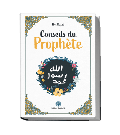 Conseils du Prophète