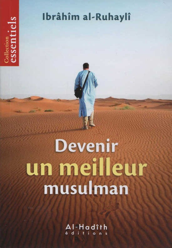 Becoming a Better Muslim, by Ibrahim Al-Ruhaylî