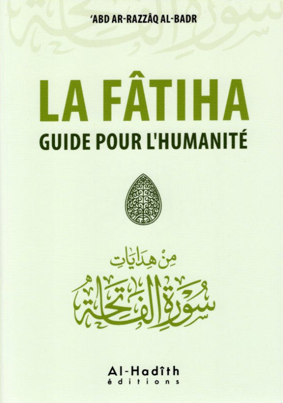 LA FATIHA Guide Pour L'Humanité