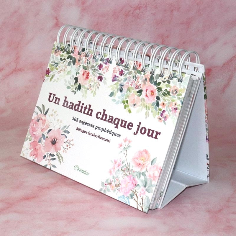 A HADITH EVERY DAY - 365 PROPHETIC WISDOMS - BILINGUAL (ARABIC/FRENCH)