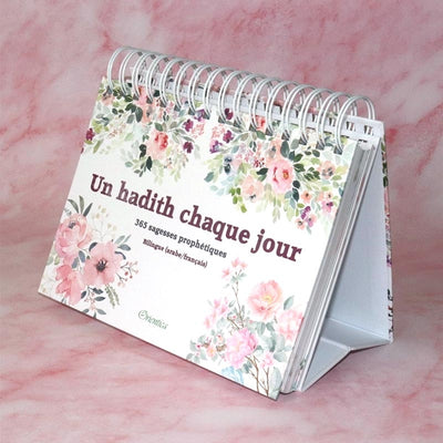 A HADITH EVERY DAY - 365 PROPHETIC WISDOMS - BILINGUAL (ARABIC/FRENCH)